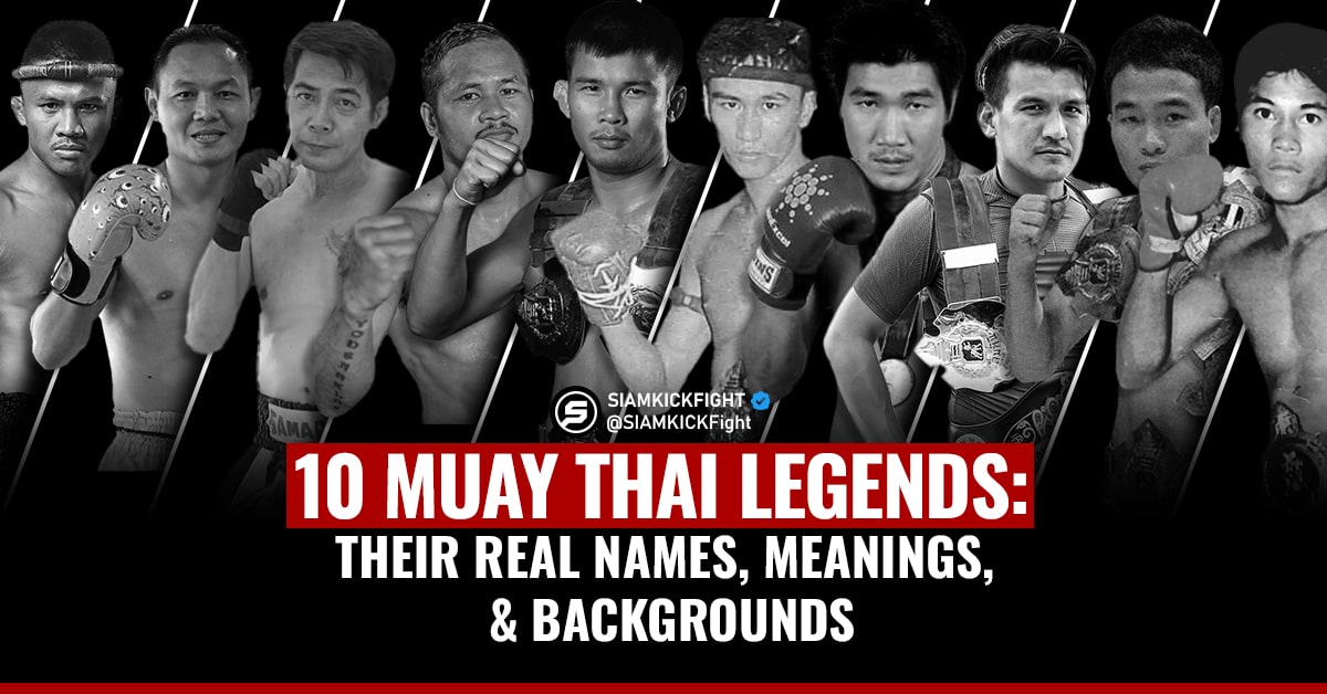 10 Famous Muay Thai Legends: Their Real Names, Meanings, & Backgrounds
