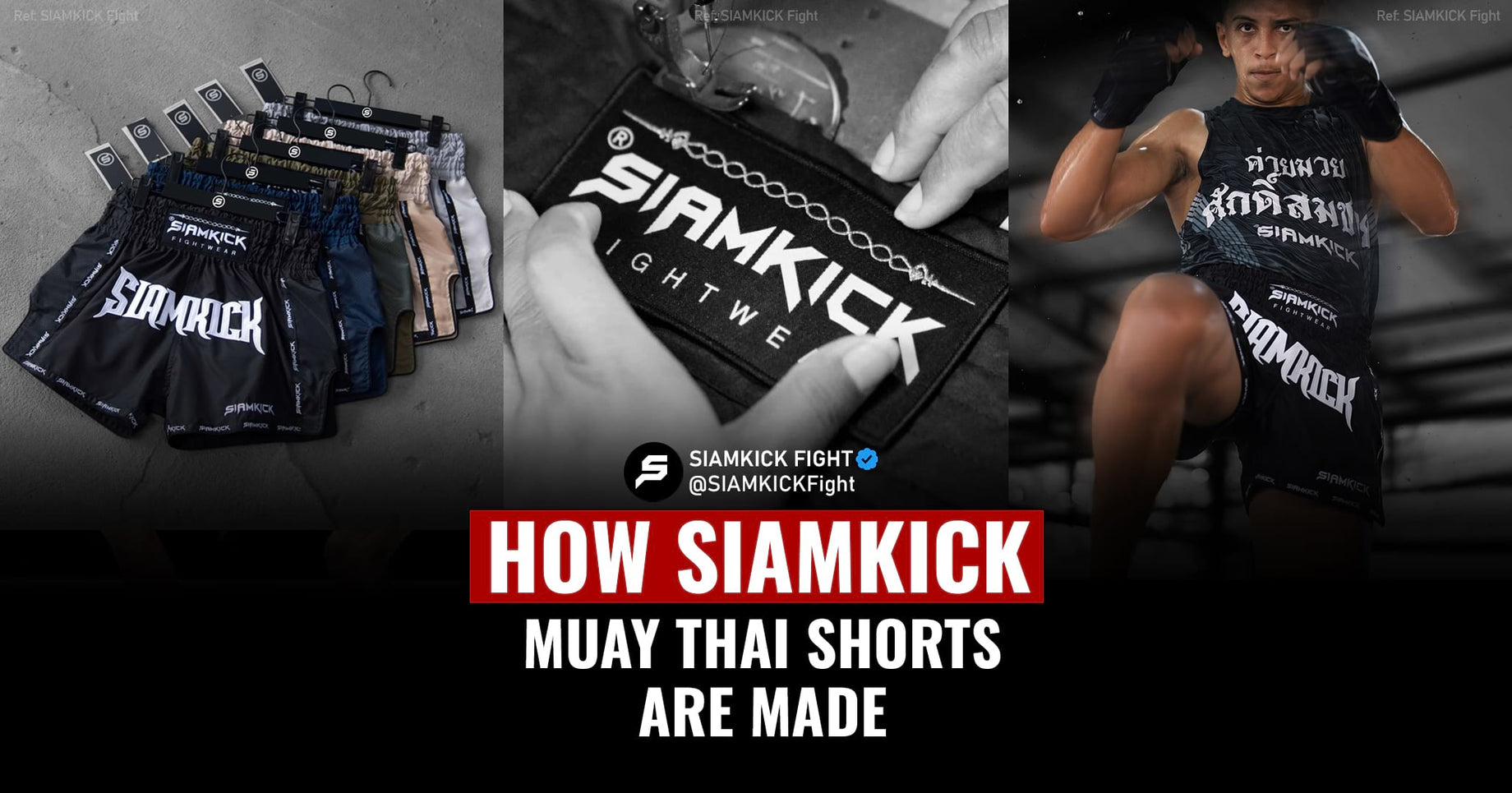 How SIAMKICK Muay Thai Shorts Are Made