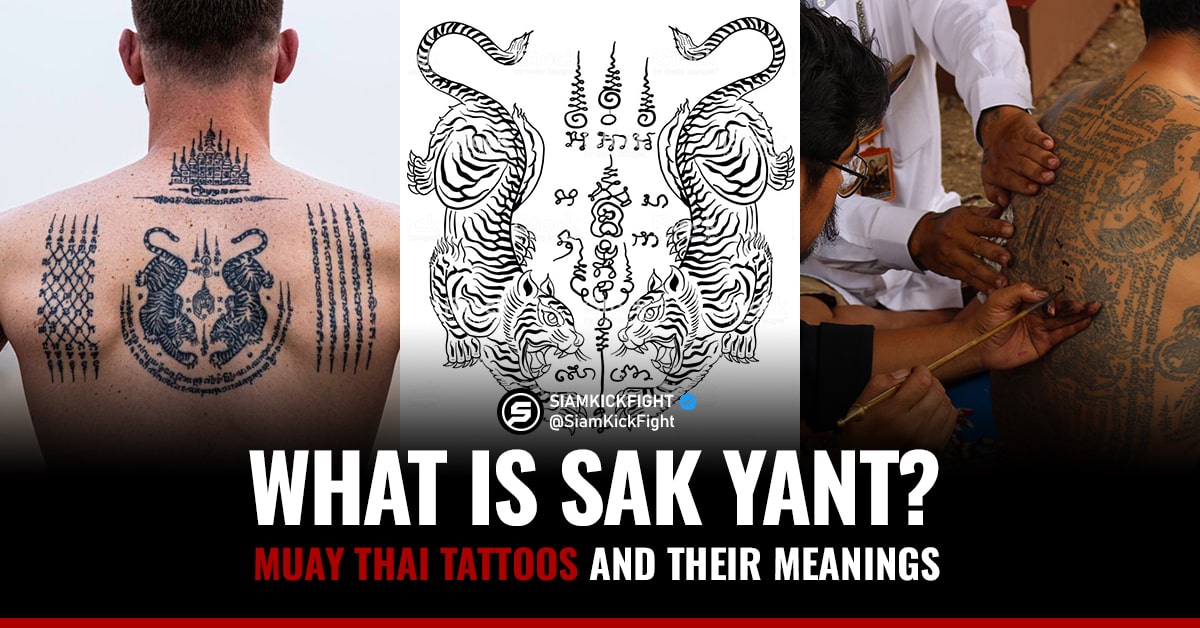 What is Sak Yant? Muay Thai Tattoos and Their Meanings