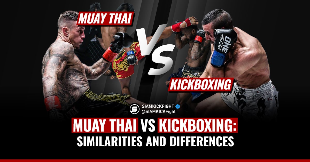 Muay Thai vs Kickboxing: Similarities and Differences