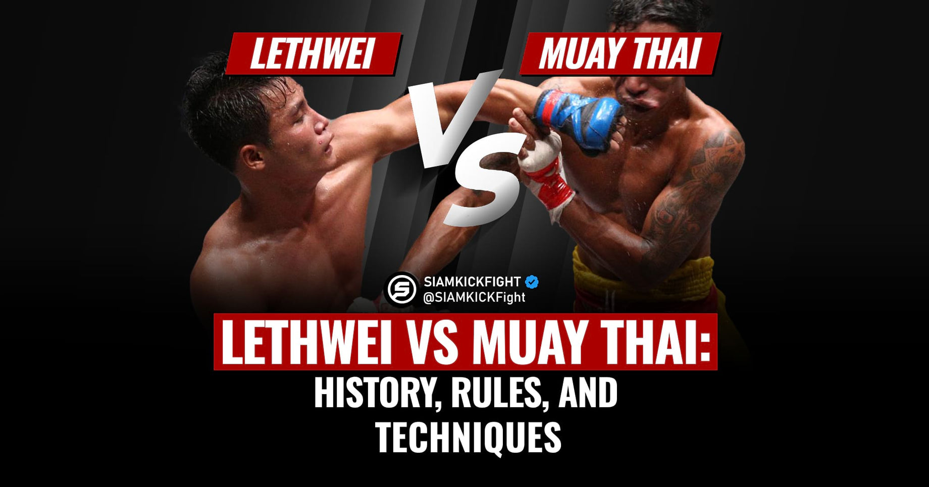 Lethwei vs Muay Thai - History, Rules, and Techniques